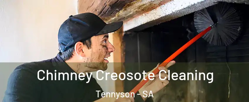  Chimney Creosote Cleaning Tennyson - SA