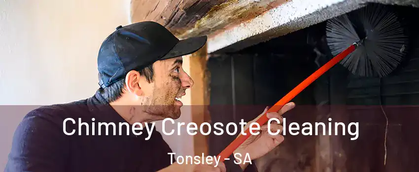  Chimney Creosote Cleaning Tonsley - SA