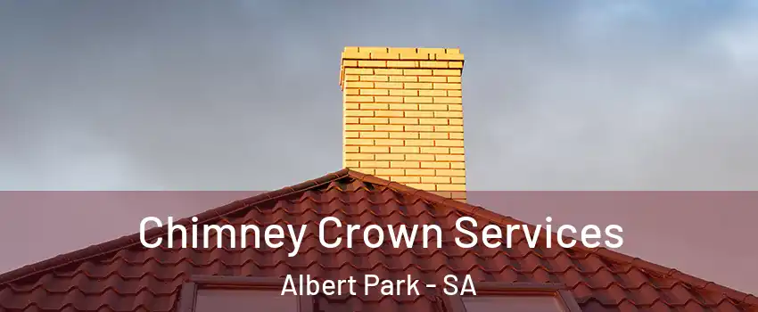 Chimney Crown Services Albert Park - SA