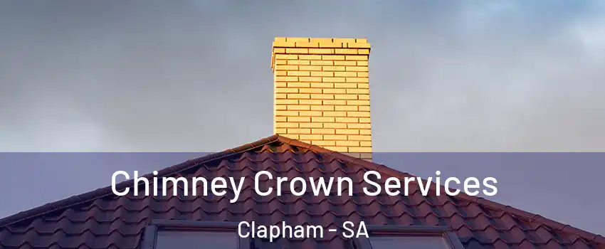 Chimney Crown Services Clapham - SA