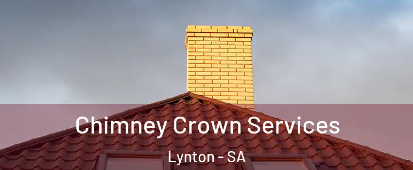  Chimney Crown Services Lynton - SA