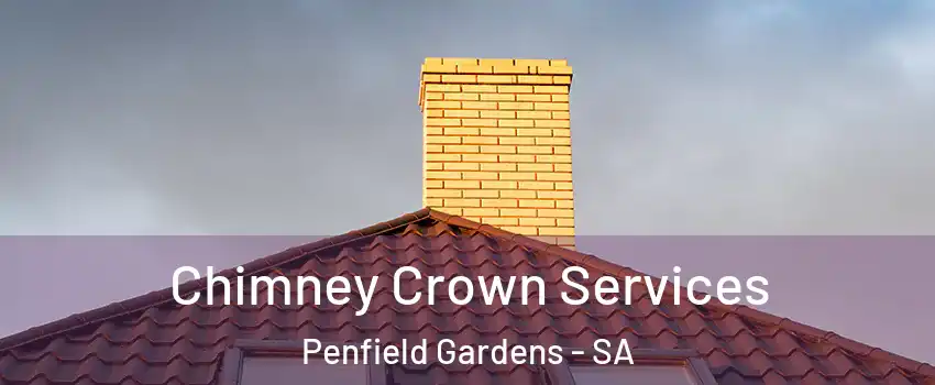  Chimney Crown Services Penfield Gardens - SA