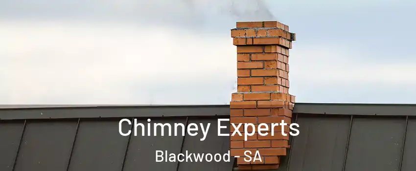 Chimney Experts Blackwood - SA