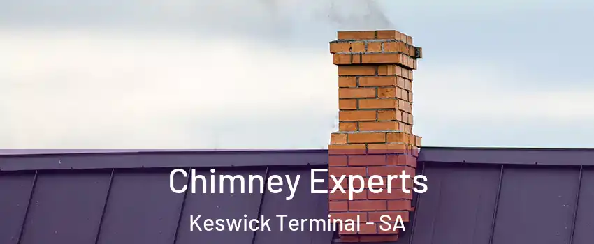  Chimney Experts Keswick Terminal - SA