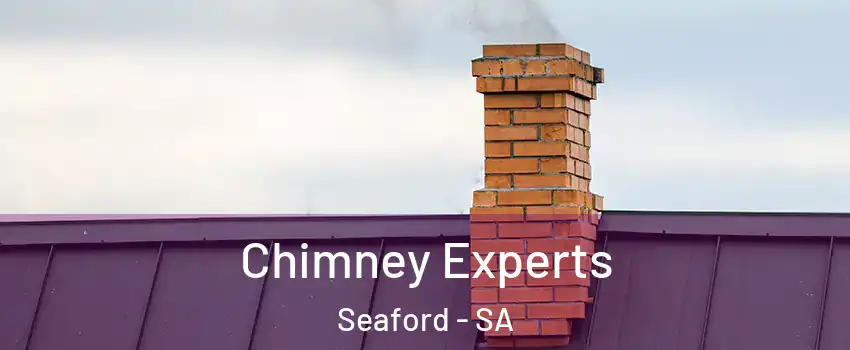 Chimney Experts Seaford - SA