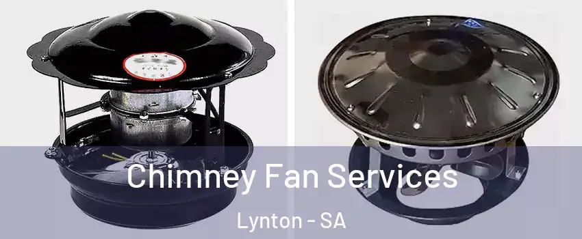  Chimney Fan Services Lynton - SA