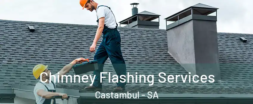 Chimney Flashing Services Castambul - SA