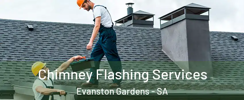 Chimney Flashing Services Evanston Gardens - SA