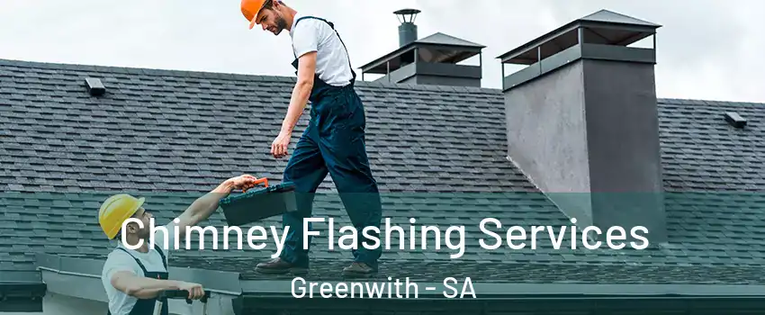 Chimney Flashing Services Greenwith - SA