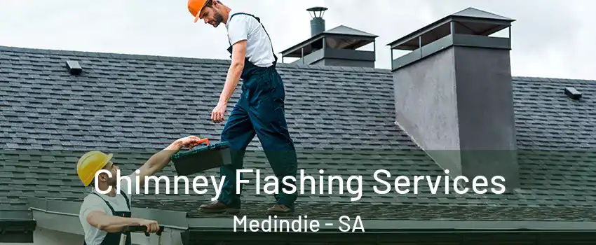  Chimney Flashing Services Medindie - SA