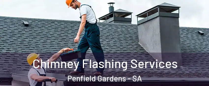 Chimney Flashing Services Penfield Gardens - SA