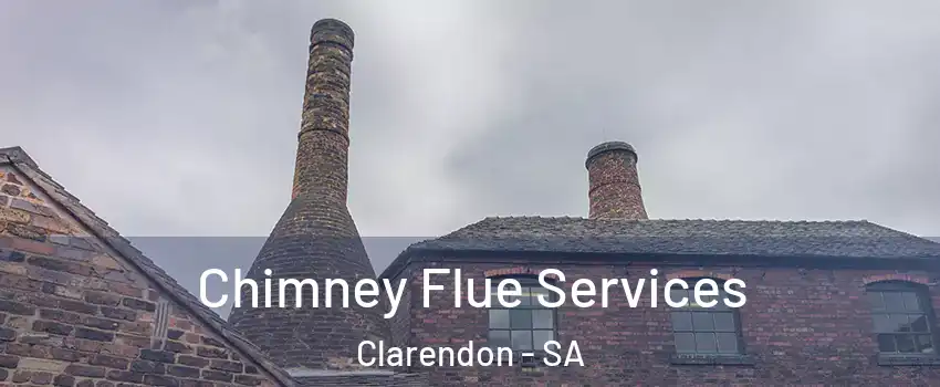 Chimney Flue Services Clarendon - SA