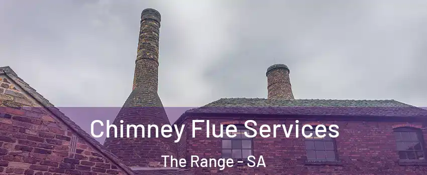  Chimney Flue Services The Range - SA