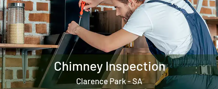 Chimney Inspection Clarence Park - SA