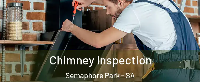 Chimney Inspection Semaphore Park - SA