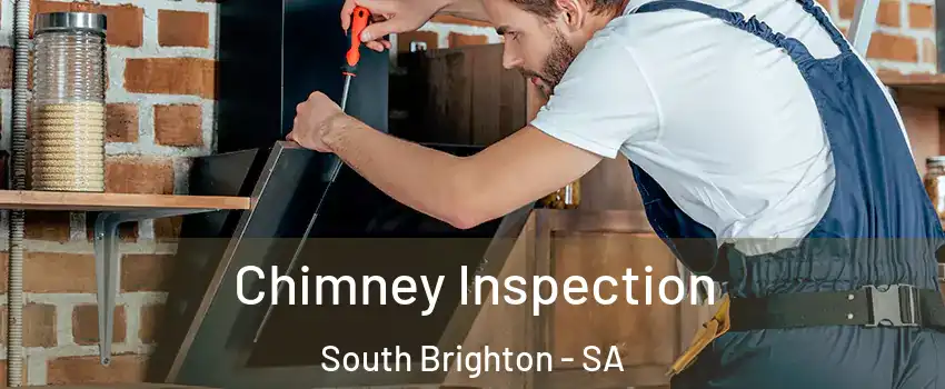  Chimney Inspection South Brighton - SA