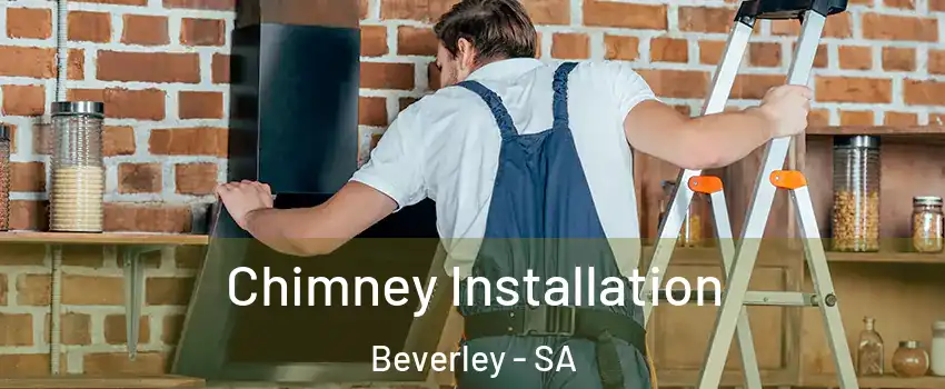 Chimney Installation Beverley - SA