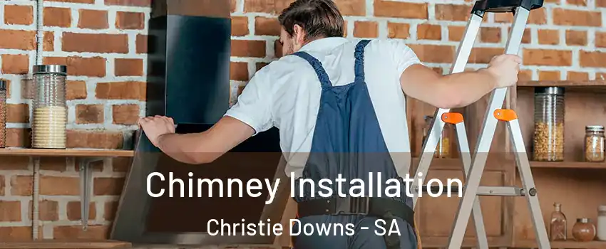 Chimney Installation Christie Downs - SA