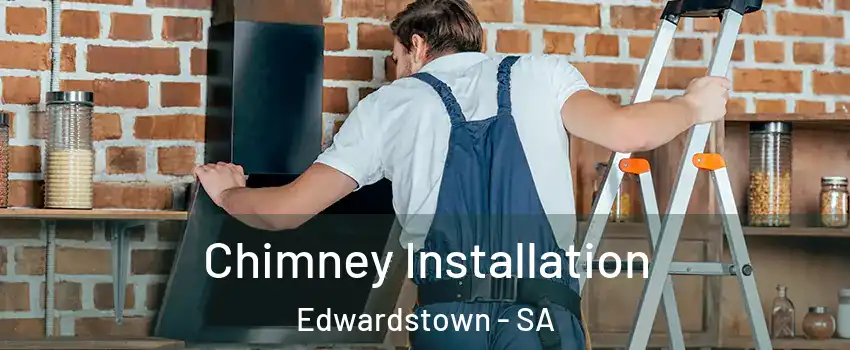 Chimney Installation Edwardstown - SA