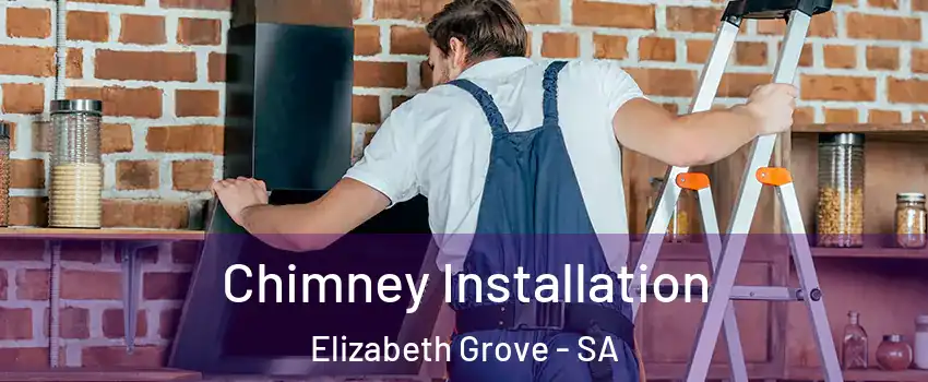 Chimney Installation Elizabeth Grove - SA