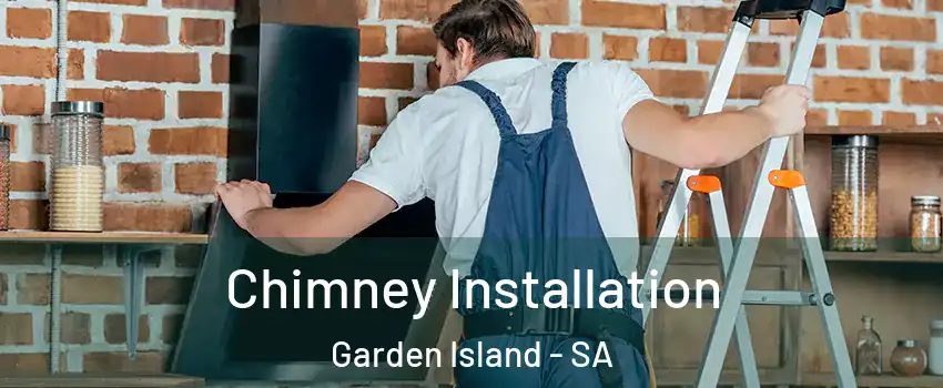 Chimney Installation Garden Island - SA