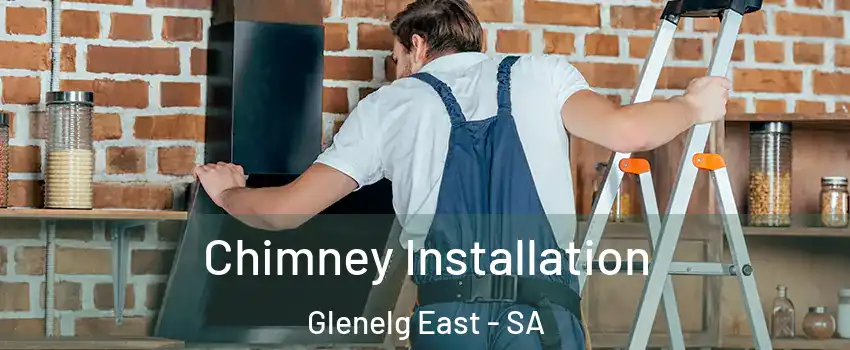 Chimney Installation Glenelg East - SA