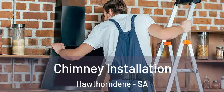 Chimney Installation Hawthorndene - SA