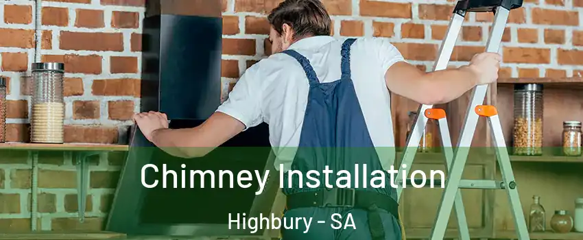 Chimney Installation Highbury - SA