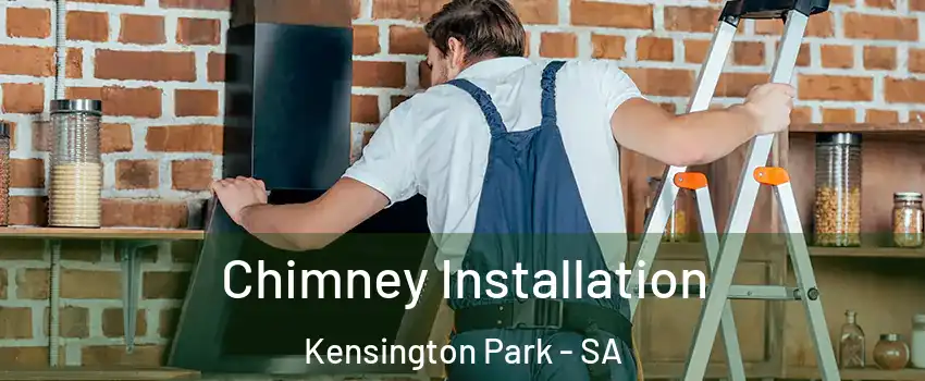  Chimney Installation Kensington Park - SA