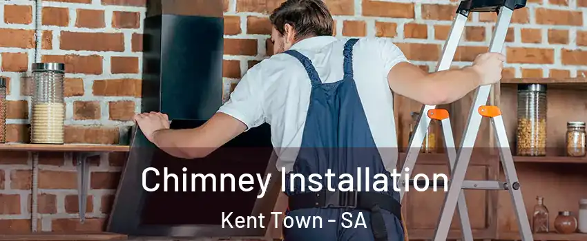  Chimney Installation Kent Town - SA