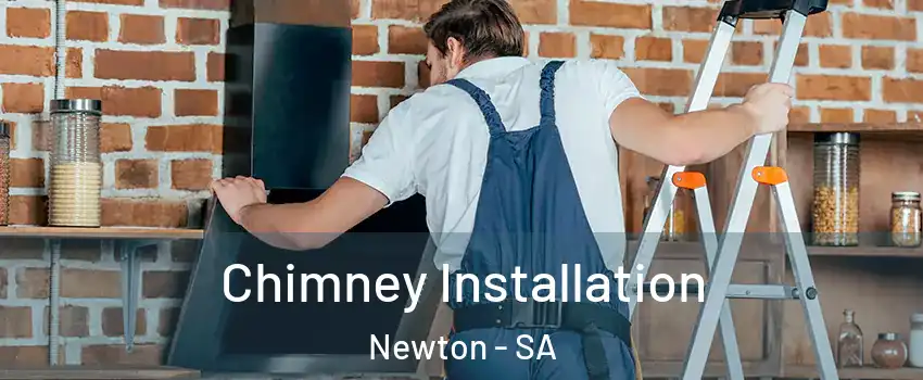  Chimney Installation Newton - SA