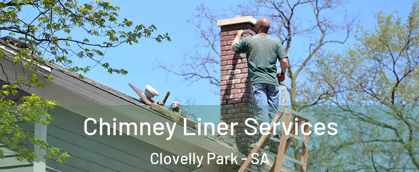Chimney Liner Services Clovelly Park - SA