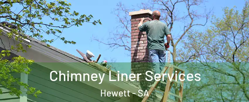Chimney Liner Services Hewett - SA