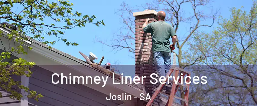  Chimney Liner Services Joslin - SA