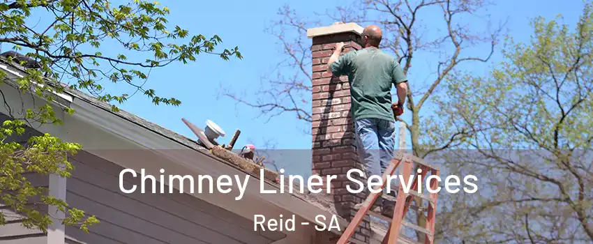  Chimney Liner Services Reid - SA