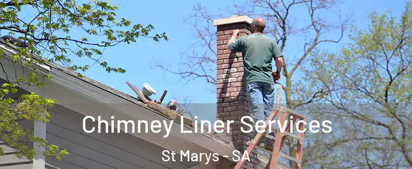  Chimney Liner Services St Marys - SA