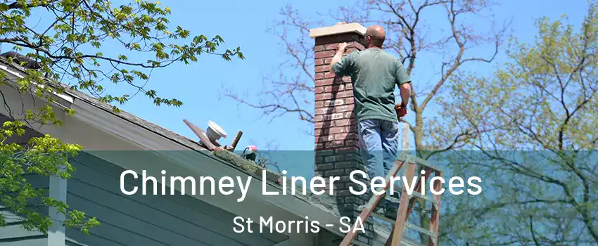  Chimney Liner Services St Morris - SA