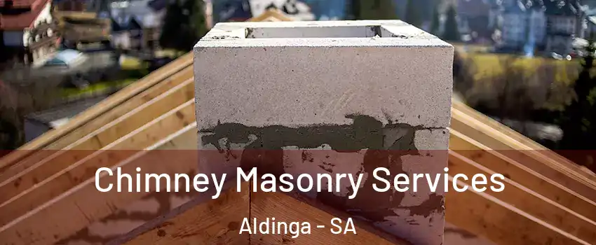 Chimney Masonry Services Aldinga - SA