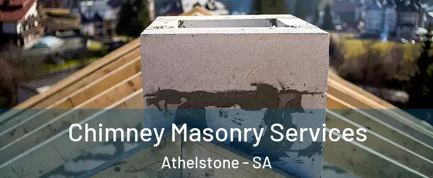 Chimney Masonry Services Athelstone - SA