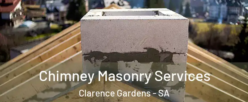 Chimney Masonry Services Clarence Gardens - SA