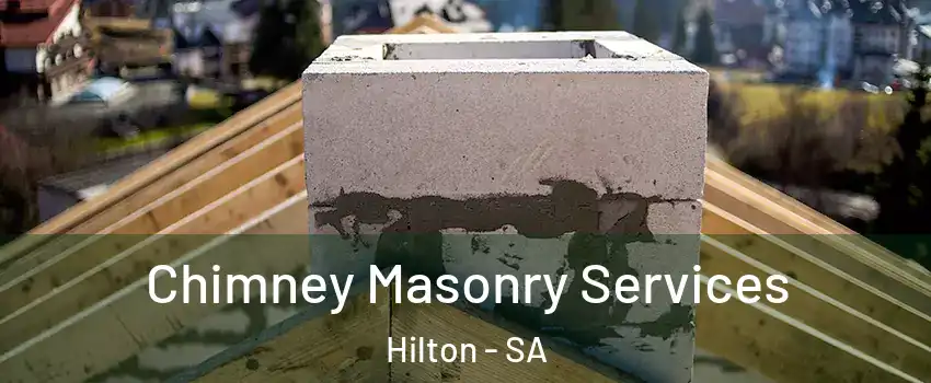 Chimney Masonry Services Hilton - SA