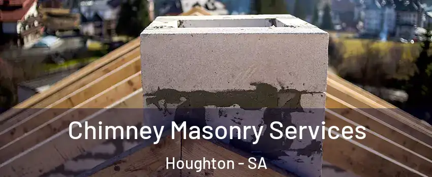 Chimney Masonry Services Houghton - SA