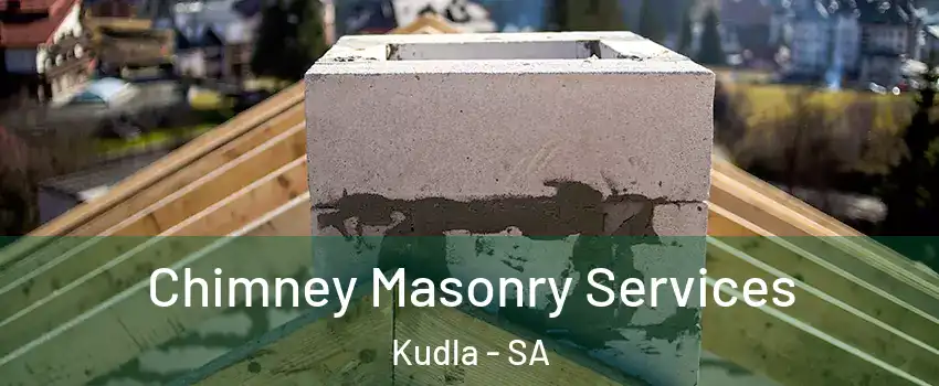  Chimney Masonry Services Kudla - SA