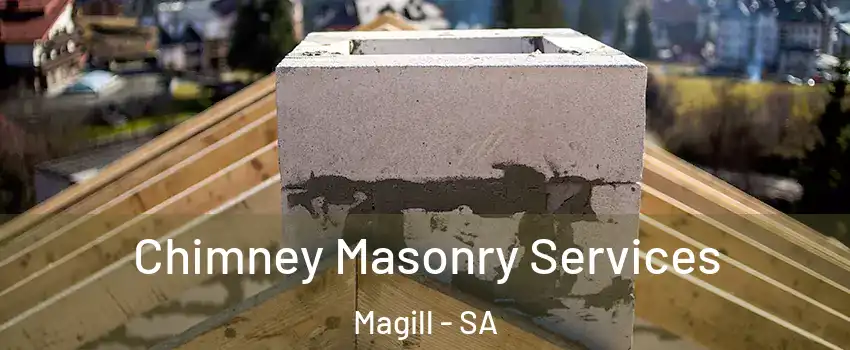  Chimney Masonry Services Magill - SA