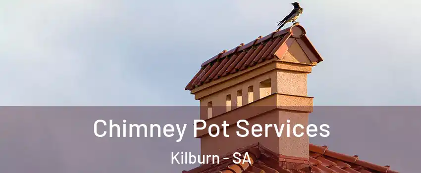 Chimney Pot Services Kilburn - SA