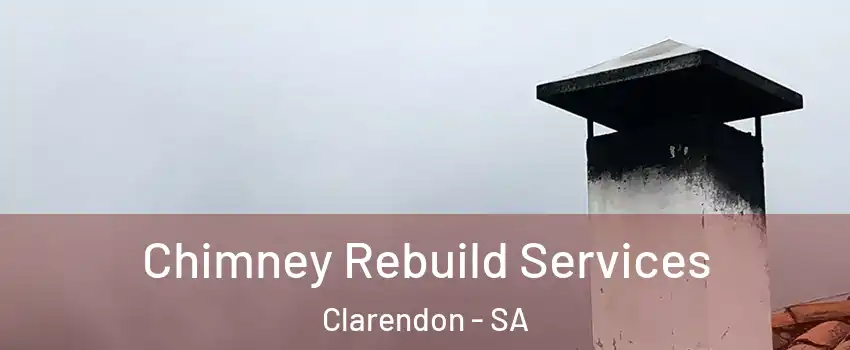 Chimney Rebuild Services Clarendon - SA