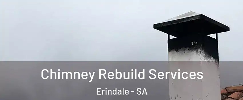 Chimney Rebuild Services Erindale - SA
