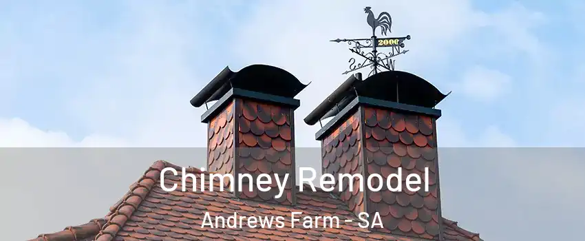 Chimney Remodel Andrews Farm - SA