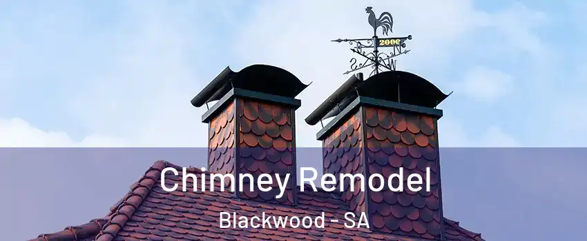 Chimney Remodel Blackwood - SA