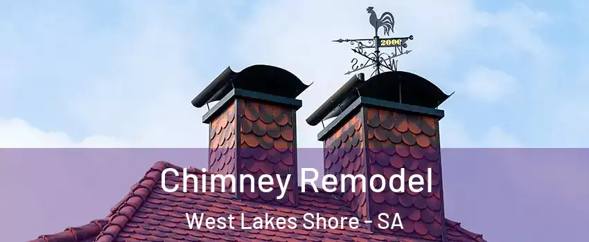  Chimney Remodel West Lakes Shore - SA